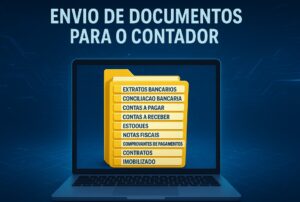 A importância do envio pontual e completo da documentação para a contabilização